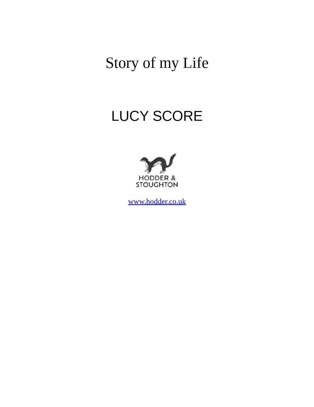 Story of My Life by Lucy Score (Book 1 of 3: Story Lake) | Instant PDF Download (No Physical Book)