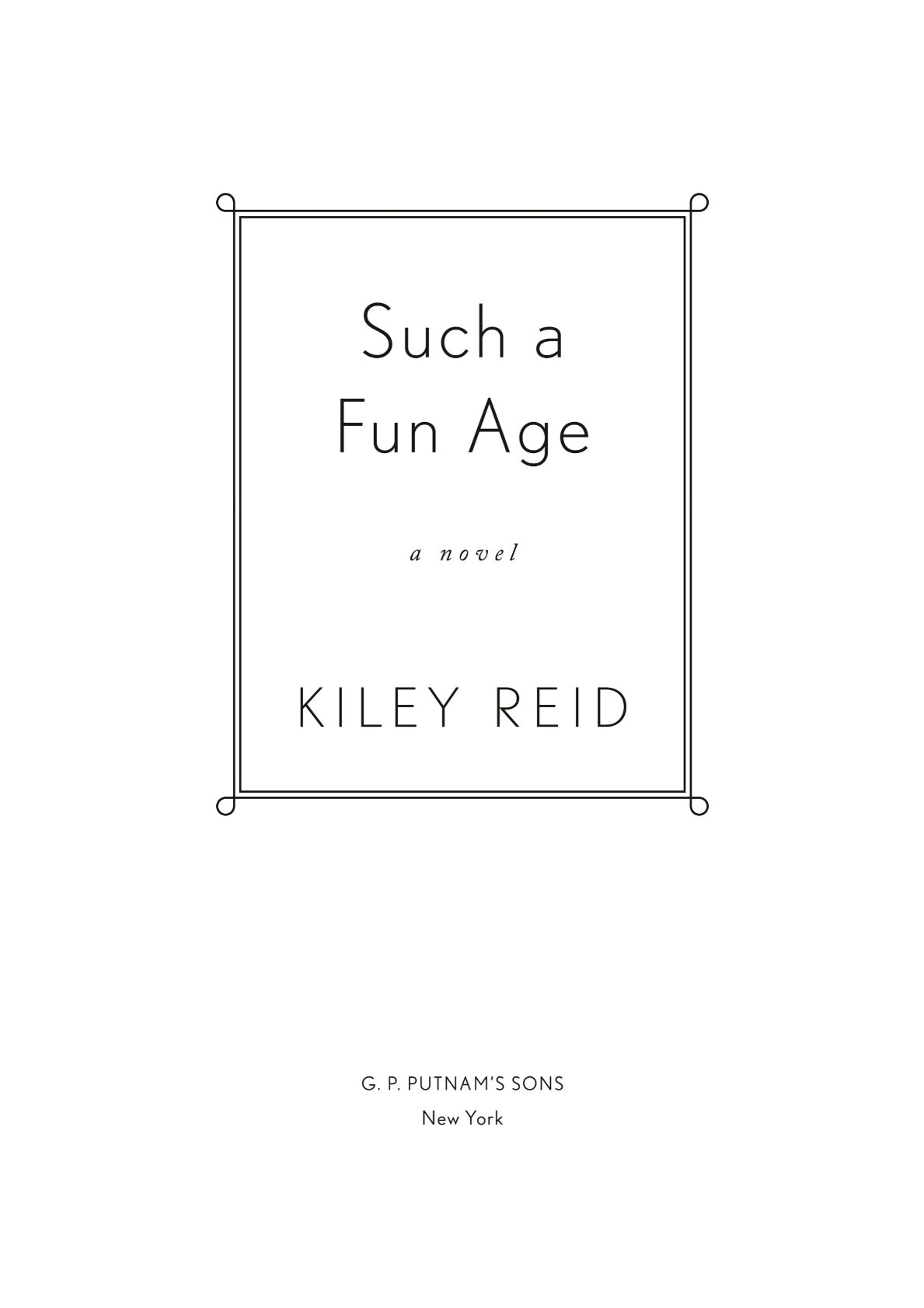 Such a Fun Age by Kiley Reid | Instant PDF Download (No Physical Book)