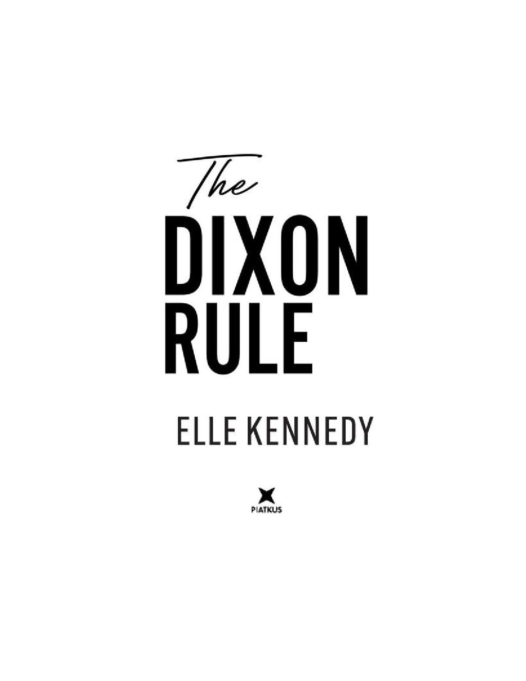 The Dixon Rule by Elle Kennedy (Book 2 of 4: Campus Diaries) | Instant PDF Download (No Physical Book)