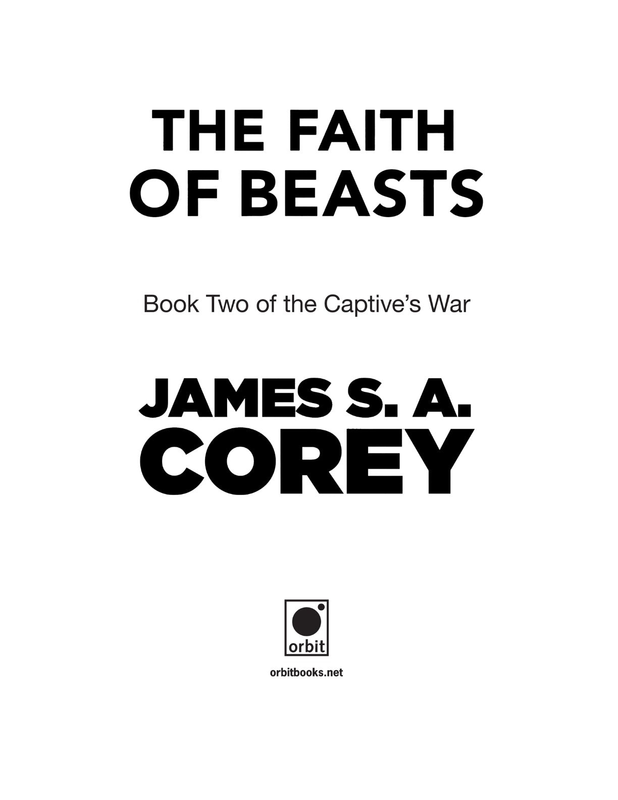 The Faith of Beasts by James S.A. Corey (Book 2 of 2: The Captive's War) | Instant PDF Download (No Physical Book)