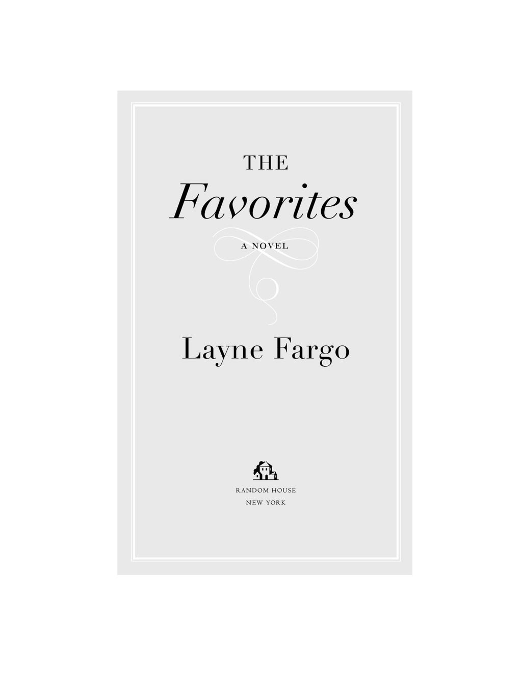 The Favorites by Layne Fargo | Instant PDF Download (No Physical Book)