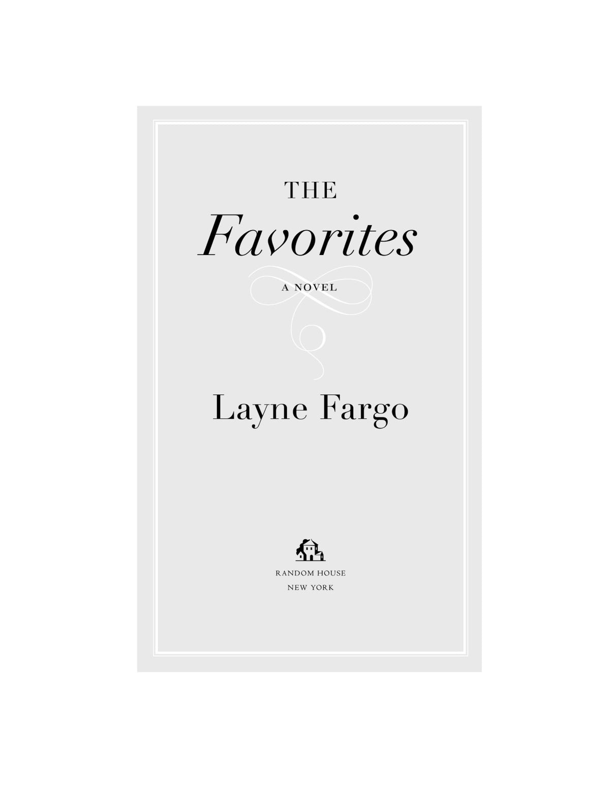 The Favorites by Layne Fargo | Instant PDF Download (No Physical Book)