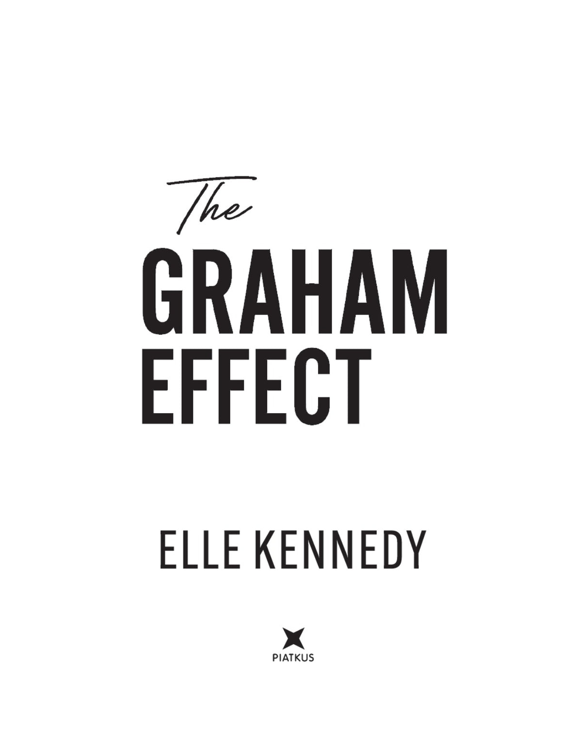 The Graham Effect by Elle Kennedy (Book 1 of 4: Campus Diaries) | Instant PDF Download (No Physical Book)
