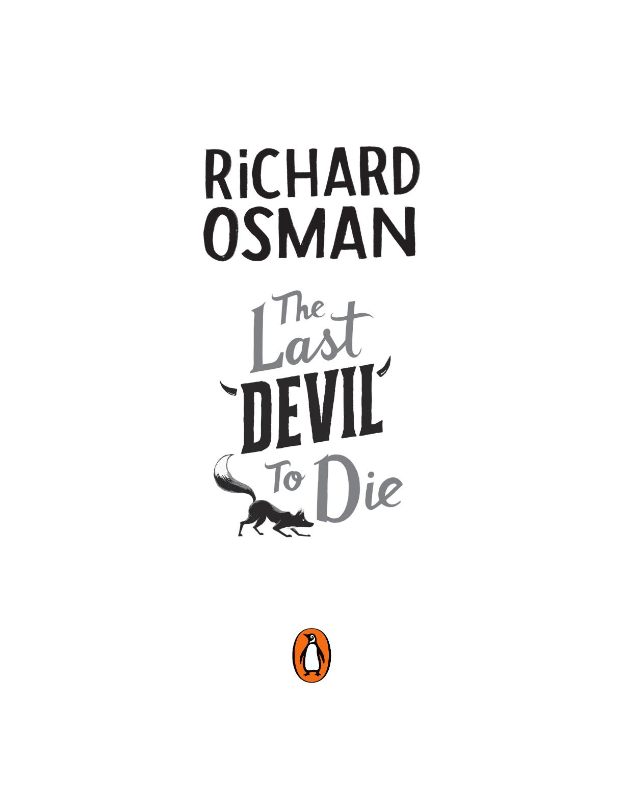 The Last Devil to Die by Richard Osman (Book 4 of 5: Thursday Murder Club Mysteries) | Instant PDF Download (No Physical Book)