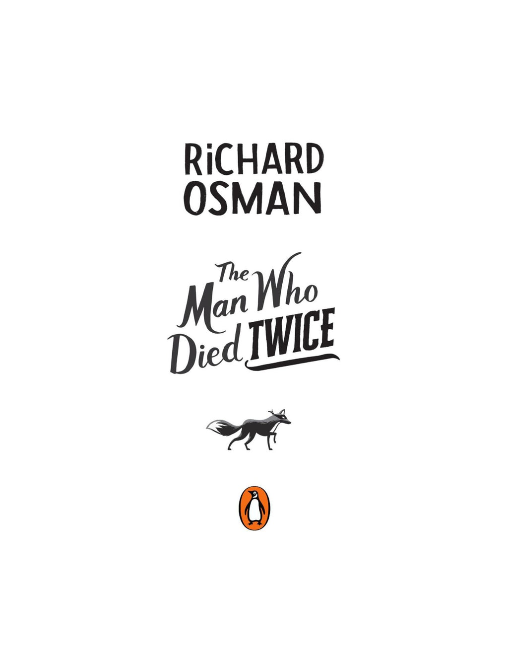 The Man Who Died Twice by Richard Osman (Book 2 of 5: Thursday Murder Club Mysteries) | Instant PDF Download (No Physical Book)