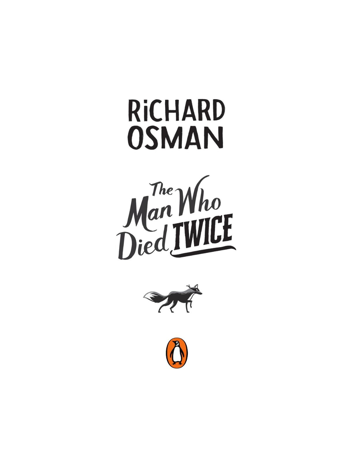The Man Who Died Twice by Richard Osman (Book 2 of 5: Thursday Murder Club Mysteries) | Instant PDF Download (No Physical Book)