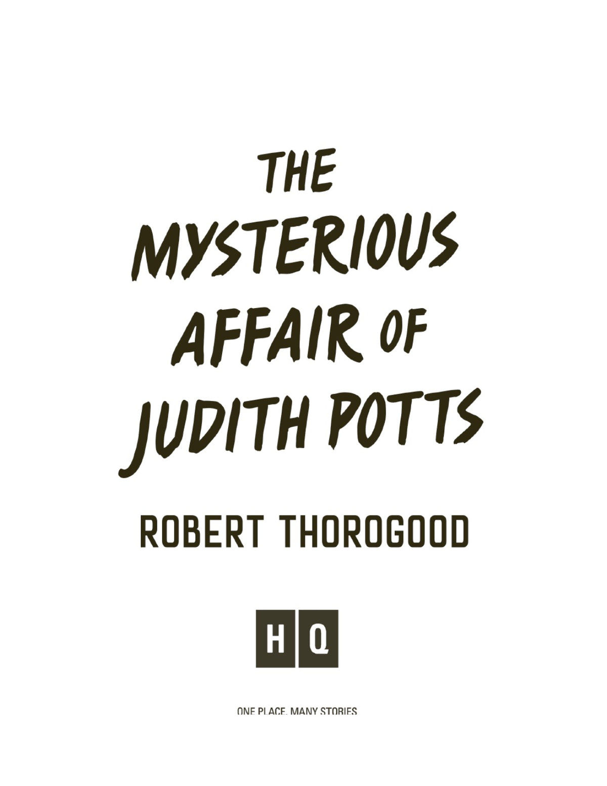 The Mysterious Affair of Judith Potts by Robert Thorogood (Book 5 of 5: The Marlow Murder Club) | Instant PDF Download (No Physical Book)