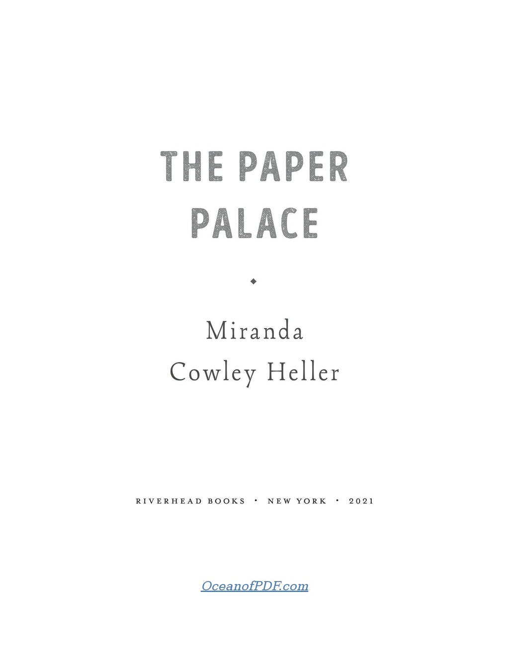 The Paper Palace by Miranda Cowley Heller | Instant PDF Download (No Physical Book)