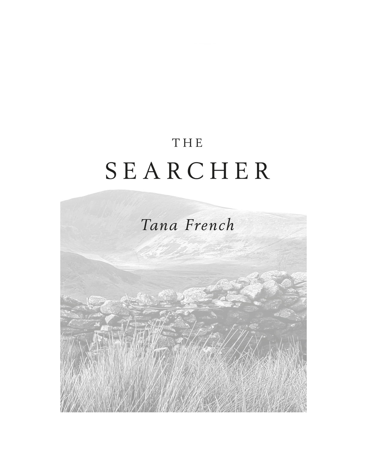 The Searcher by Tana French (Book 1 of 3: Cal Hooper) | Instant PDF Download (No Physical Book)