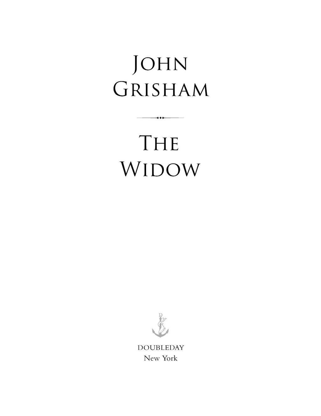 The Widow: A Novel by John Grisham | Instant PDF Download (No Physical Book)