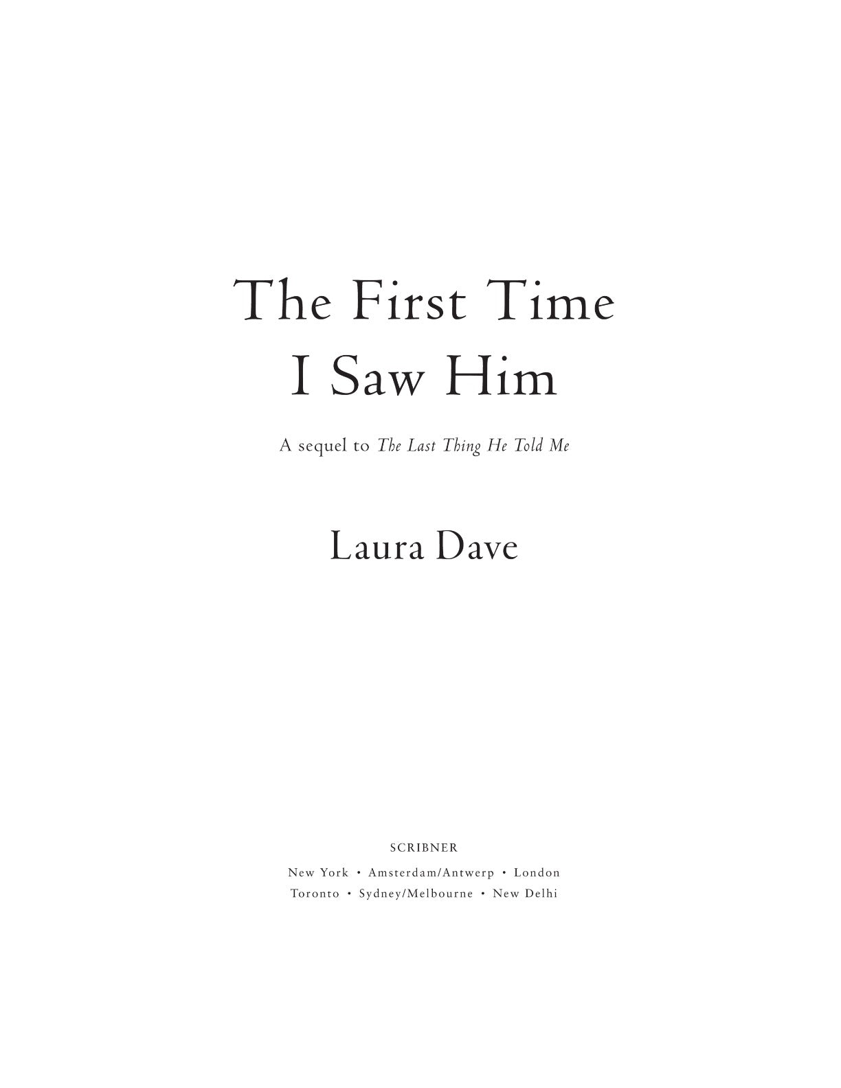 The First Time I Saw Him by Laura Dave (Book 2 of 2: Hannah Hall) | Instant PDF Download (No Physical Book)