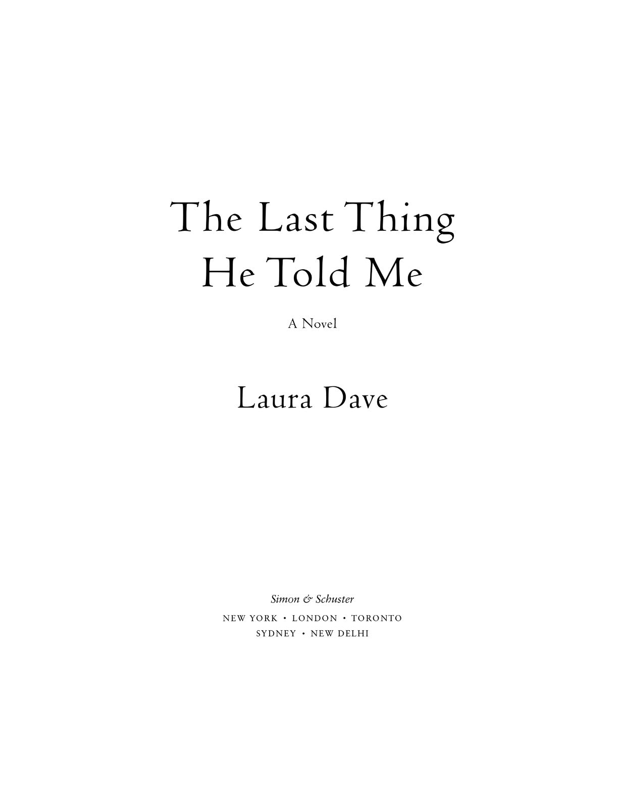 The Last Thing He Told Me by Laura Dave (Book 1 of 2: Hannah Hall) | Instant PDF Download (No Physical Book)