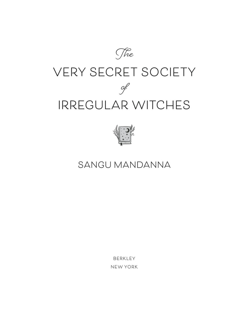 The Very Secret Society of Irregular Witches by Sangu Mandanna | Instant PDF Download (No Physical Book)