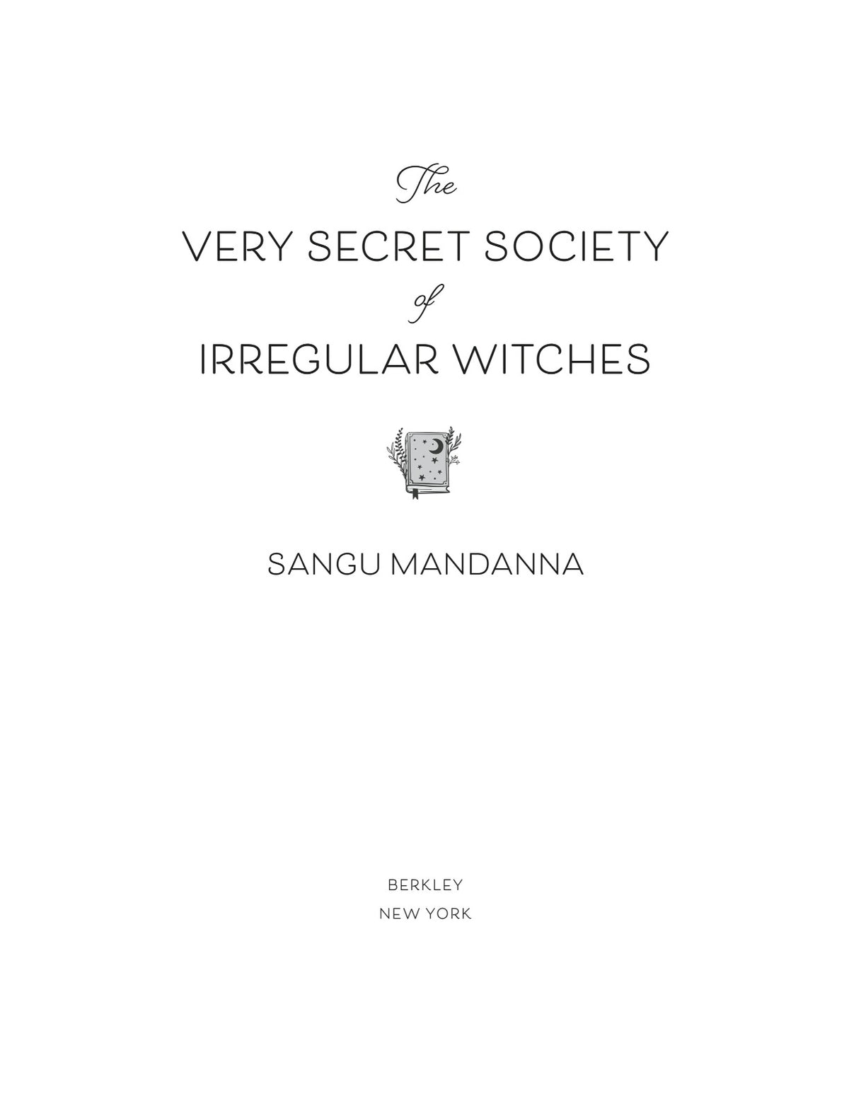 The Very Secret Society of Irregular Witches by Sangu Mandanna | Instant PDF Download (No Physical Book)