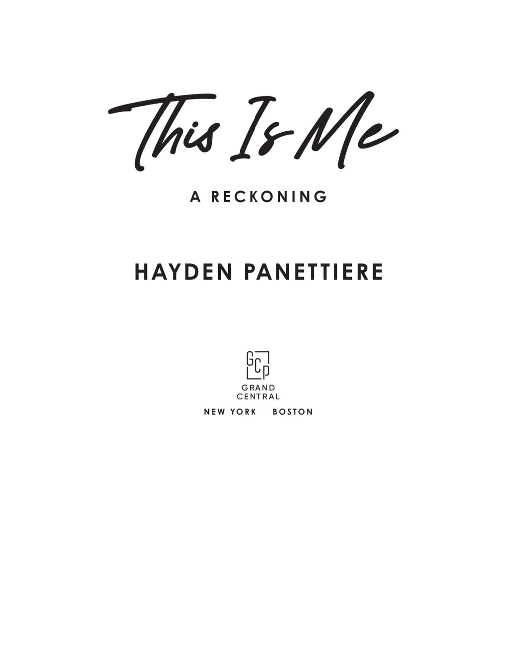 This Is Me: A Reckoning by Hayden Panettiere