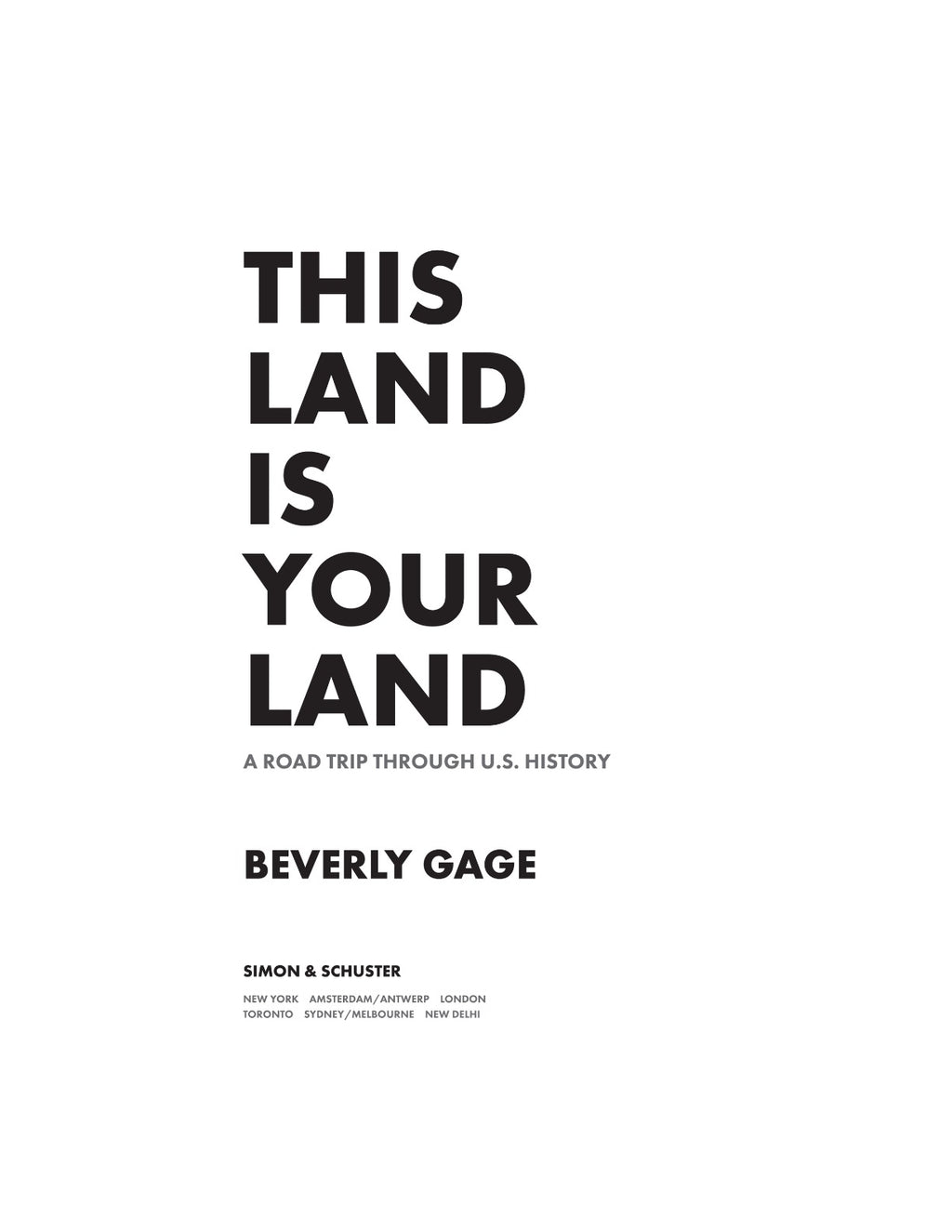 This Land Is Your Land: A Road Trip Through U.S. History by Beverly Gage | Instant PDF Download (No Physical Book)
