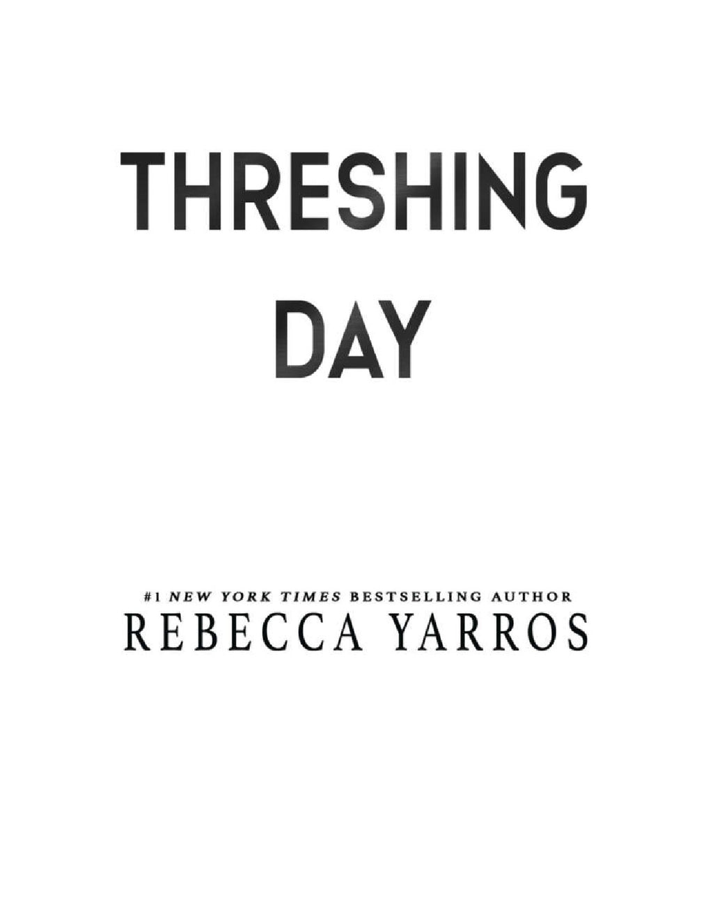 Threshing Day by Rebecca Yarros (Book 3.5 of 3: The Empyrean) | Instant PDF Download (No Physical Book)