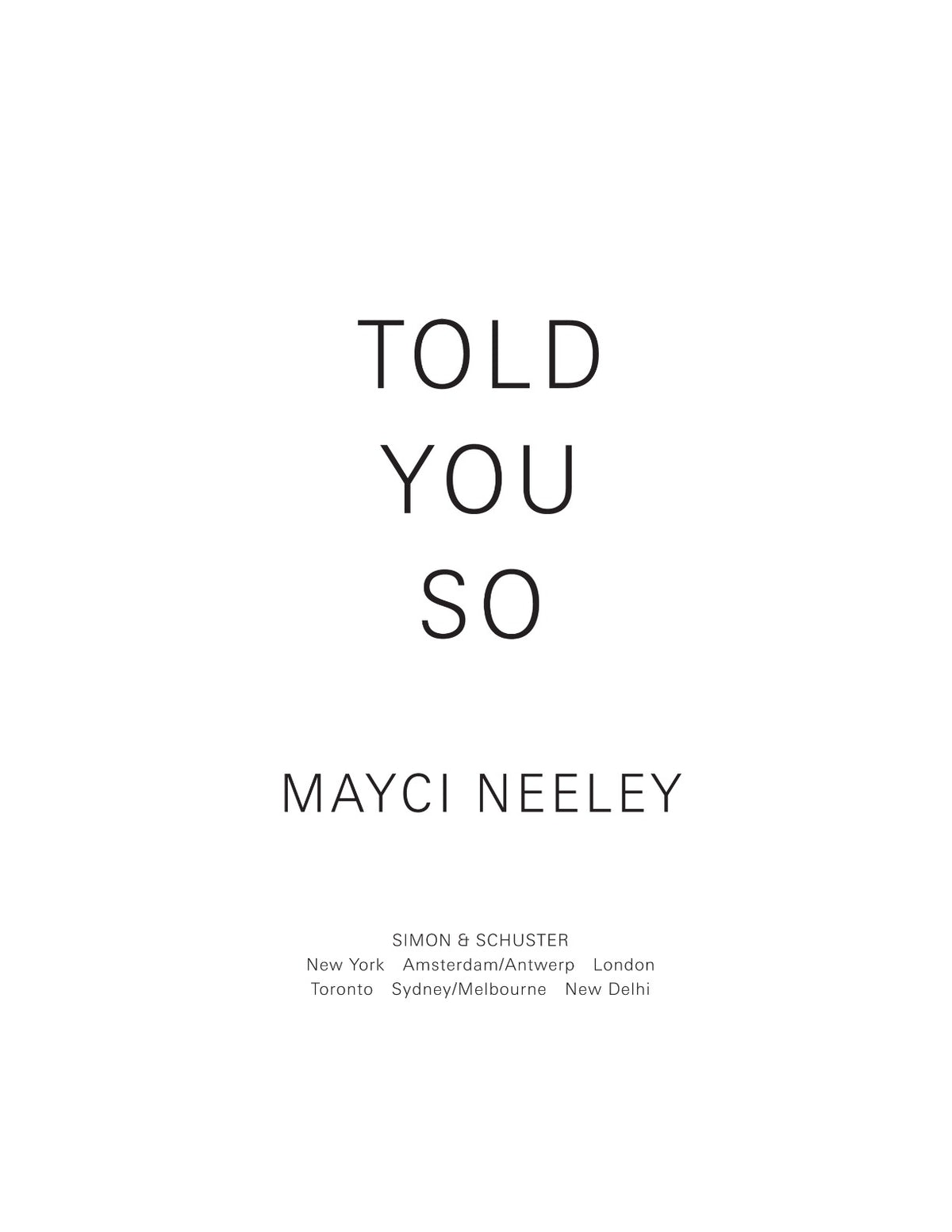 Told You So by Mayci Neeley | Instant PDF Download (No Physical Book)