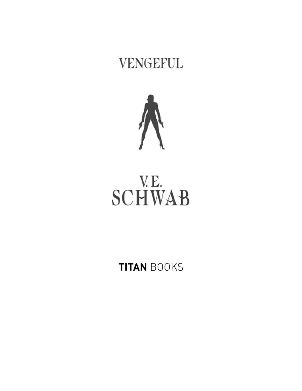 Vengeful by V.E. Schwab (Book 2 of 3: Villains) | Instant PDF Download (No Physical Book)