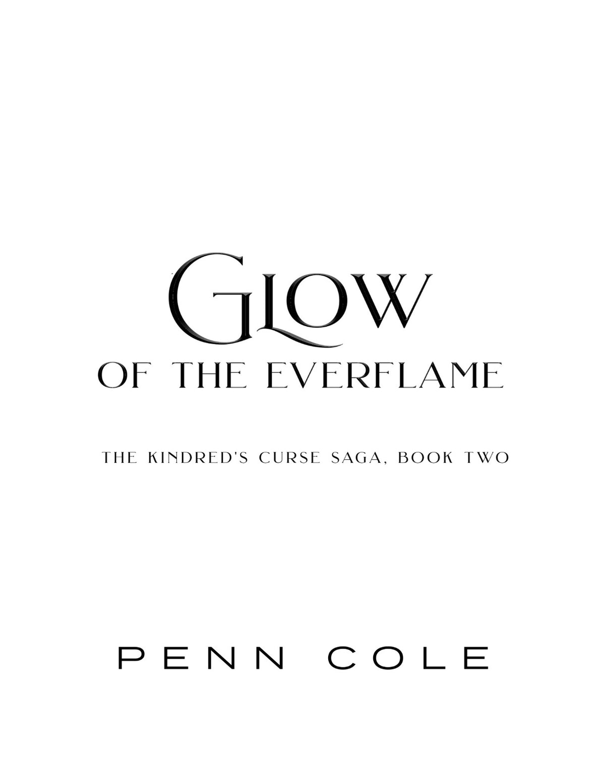 Glow of the Everflame by Penn Cole (Book 2 of 3: The Kindred's Curse Saga) | Instant PDF Download (No Physical Book)