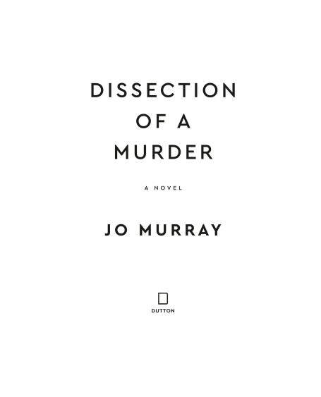 Dissection of a Murder by Jo Murray | Instant PDF Download | Legal Thriller