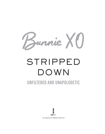 Stripped Down: Unfiltered and Unapologetic by Bunnie XO | Instant PDF Download (No Physical Book)