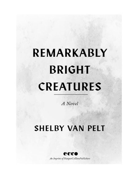 Remarkably Bright Creatures by Shelby Van Pelt | Instant PDF Download (No Physical Book)