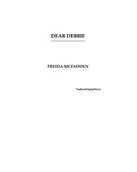Dear Debbie by Freida McFadden | Instant PDF Download