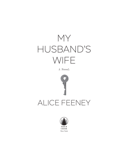 My Husband’s Wife: A Novel by Alice Feeney | Instant PDF Download (No Physical Book)