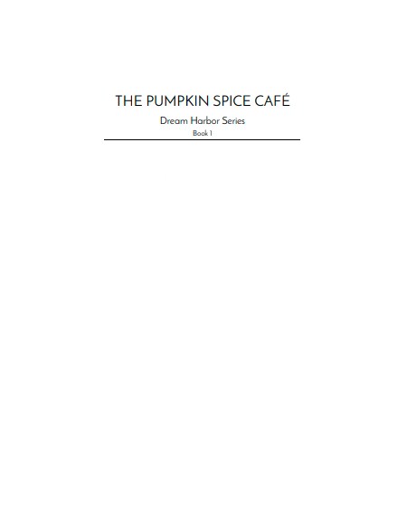 The Pumpkin Spice Café by Laurie Gilmore (Book 1 of 6: Dream Harbor) | Instant PDF Download (No Physical Book)