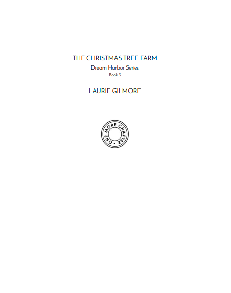 The Christmas Tree Farm by Laurie Gilmore (Book 3 of 6: Dream Harbor) | Instant PDF Download (No Physical Book)