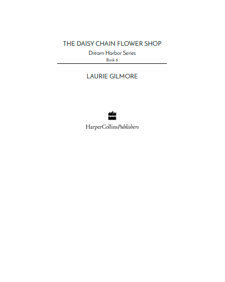 The Daisy Chain Flower Shop by Laurie Gilmore (Book 6 of 6: Dream Harbor) | Instant PDF Download (No Physical Book)