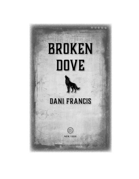 Broken Dove by Dani Francis (Book 2 of 2: Silver Elite) | Instant PDF Download (No Physical Book)