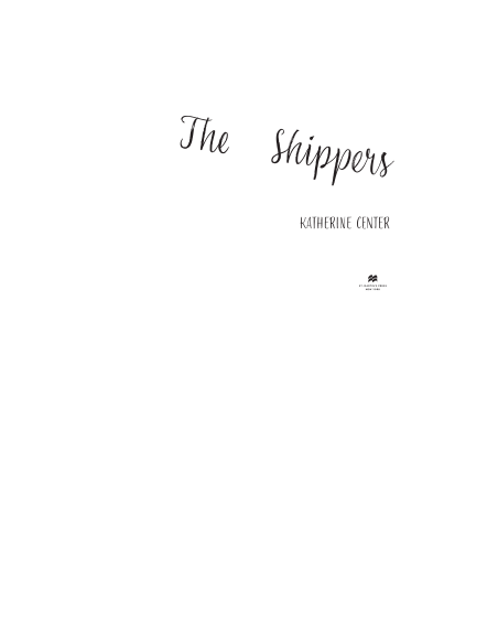The Shippers by Katherine Center | Instant PDF Download (No Physical Book)