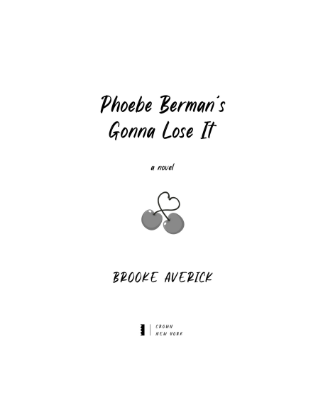 Phoebe Berman’s Gonna Lose It by Brooke Averick | Instant PDF Download (No Physical Book)