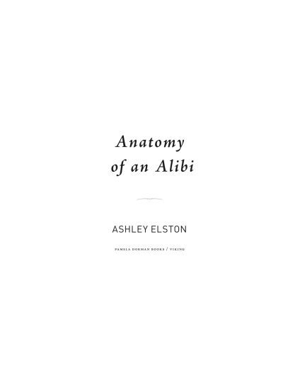 Anatomy of an Alibi by Ashley Elston | Instant PDF Download (No Physical Book)