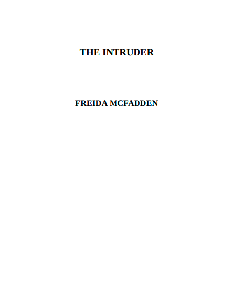 The Intruder by Freida McFadden | Instant PDF Download (No Physical Book)