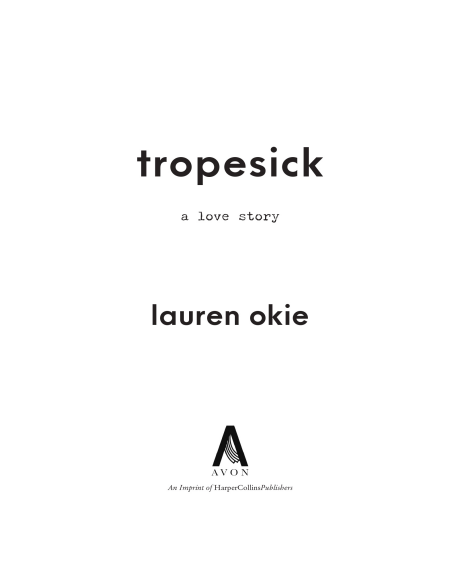 Tropesick by Lauren Okie | Instant PDF Download (No Physical Book)