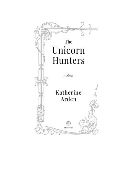 The Unicorn Hunters by Katherine Arden | Instant PDF Download (No Physical Book)