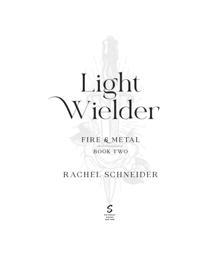 Light Wielder by Rachel Schneider (Book 2 of 2: Fire & Metal) | Instant PDF Download (No Physical Book)