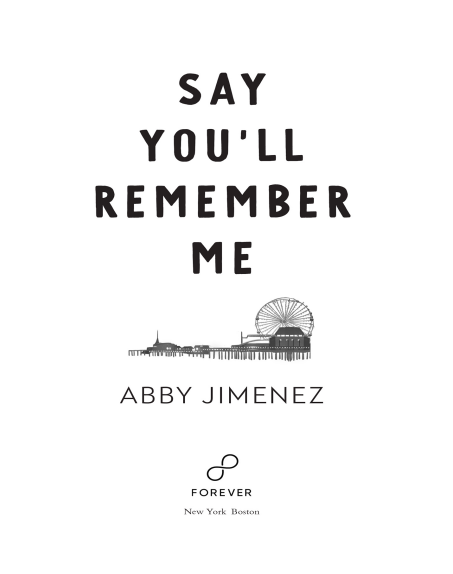 Say You'll Remember Me by Abby Jimenez | Instant PDF Download (No Physical Book)