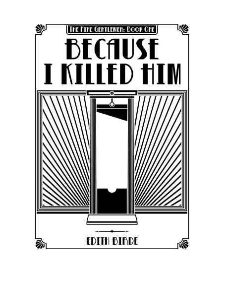 Because I Killed Him by Edith Birde | Instant PDF Download (No Physical Book)