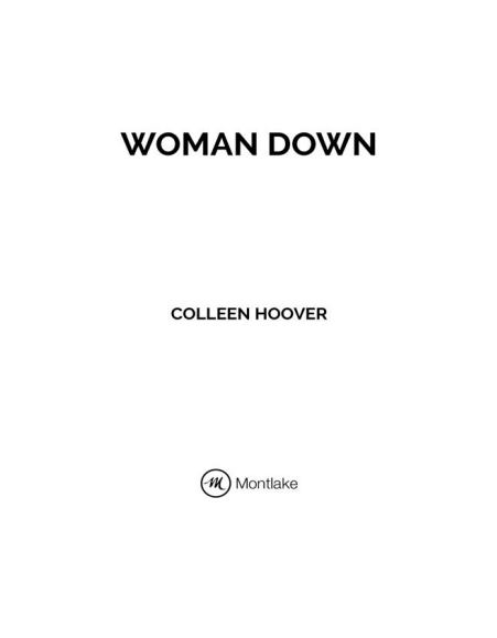 Woman Down by Colleen Hoover | Instant PDF Download (No Physical Book)