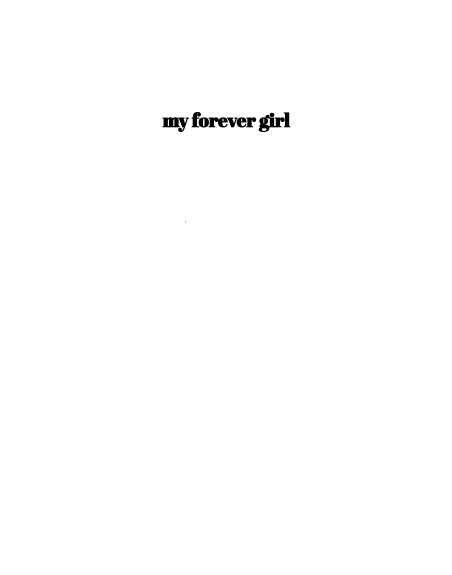My Forever Girl by Laura Pavlov | Instant PDF Download (No Physical Book)
