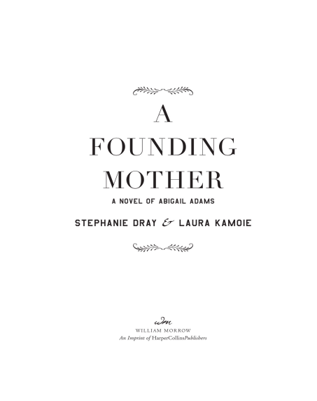 A Founding Mother: A Novel of Abigail Adams by Stephanie Dray | Instant PDF Download (No Physical Book)