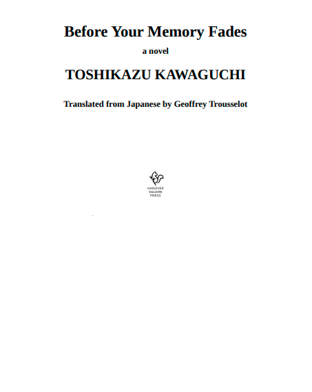 Before Your Memory Fades by Toshikazu Kawaguchi (Book 3 of 6: Before the Coffee Gets Cold) | Instant PDF Download (No Physical Book)