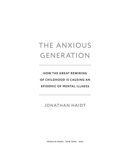 The Anxious Generation: How the Great Rewiring of Childhood Caused an Epidemic of Mental Illness by Jonathan Haidt | Instant PDF Download (No Physical Book)