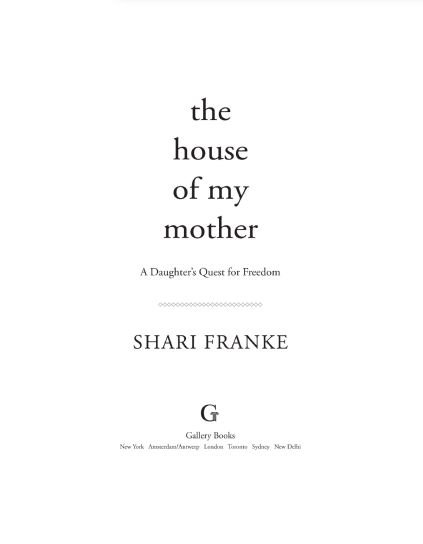 The House of My Mother: A Daughter's Quest for Freedom by Shari Franke | Instant PDF Download (No Physical Book)