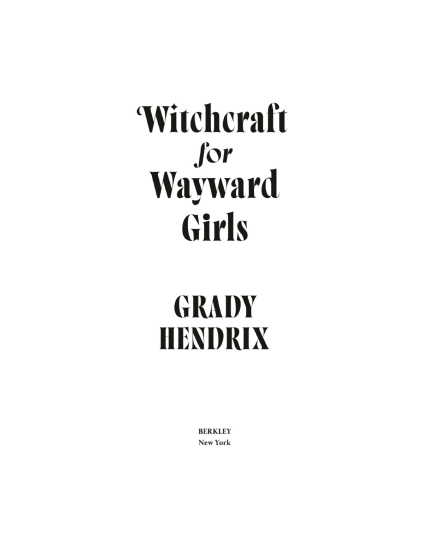 Witchcraft for Wayward Girls by Grady Hendrix | Instant PDF Download (No Physical Book)