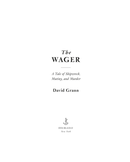 The Wager: A Tale of Shipwreck, Mutiny and Murder by David Grann | Instant PDF Download (No Physical Book)